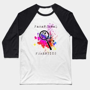 Paranormal Forensics Baseball T-Shirt